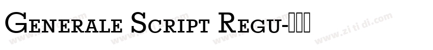 Generale Script Regu字体转换